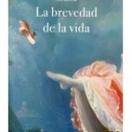 LA BREVEDAD...